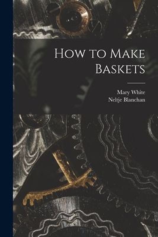 How to Make Baskets