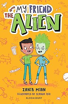My Friend the Alien: A Bloomsbury Reader