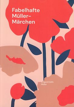 Fabelhafte Müller-Märchen