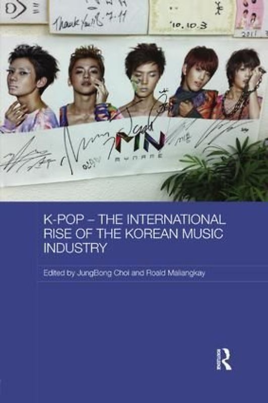 K-Pop - The International Rise of the Korean Music Industry