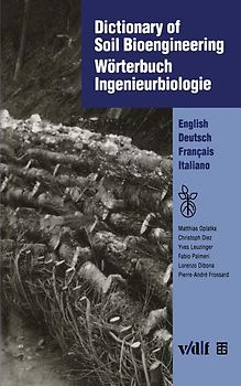 Dictionary of Soil Bioengineering Wörterbuch Ingenieurbiologie