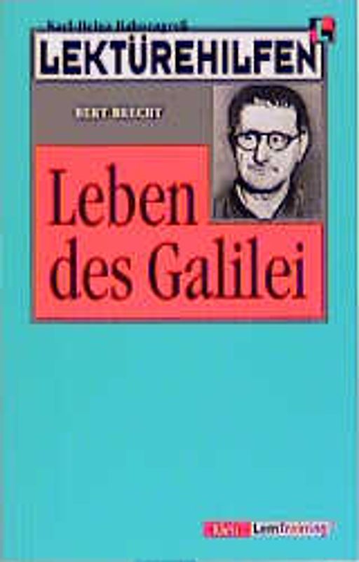 Lektürehilfen Bert Brecht "Leben des Galilei"