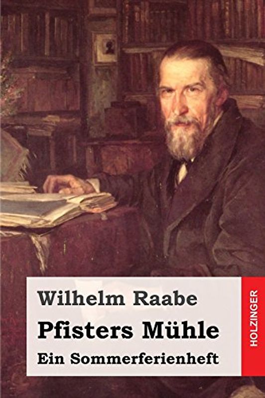 Pfisters Mühle: Ein Sommerferienheft