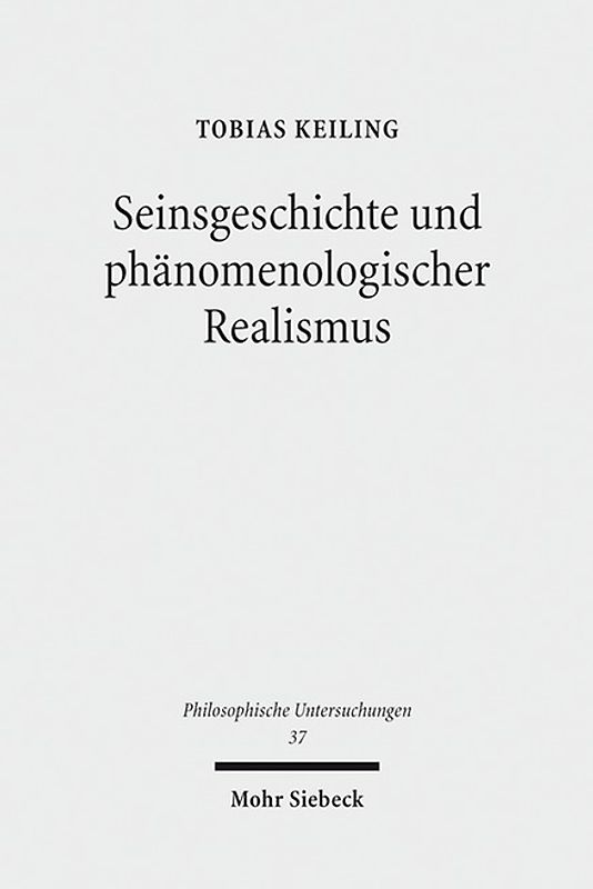 Seinsgeschichte und phänomenologischer Realismus