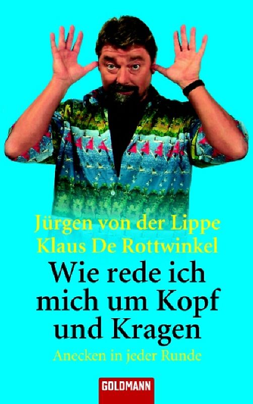 Wie rede ich mich um Kopf und Kragen