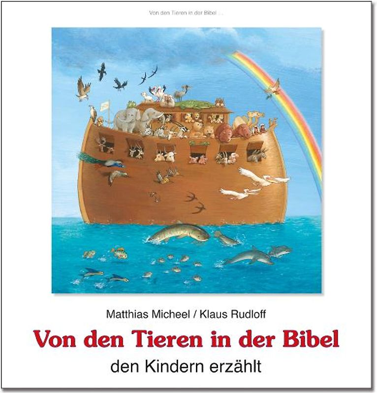Von den Tieren in der Bibel den Kindern erzählt