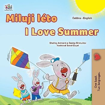 I Love Summer (Czech English Bilingual Children's Book)