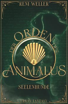 Der Orden des Animalus - Seelenhunde