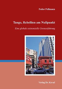 Tango, Rebellion am Nullpunkt