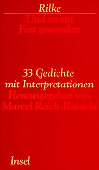 Und ist ein Fest geworden. 33 Gedichte mit Interpretationen