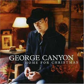 George Canyon - Home for Christmas