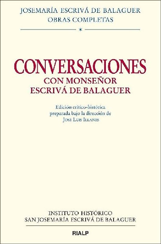 Conversaciones con Monseñor Escrivá de Balaguer