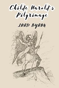 Childe Harold's Pilgrimage (Annotated)