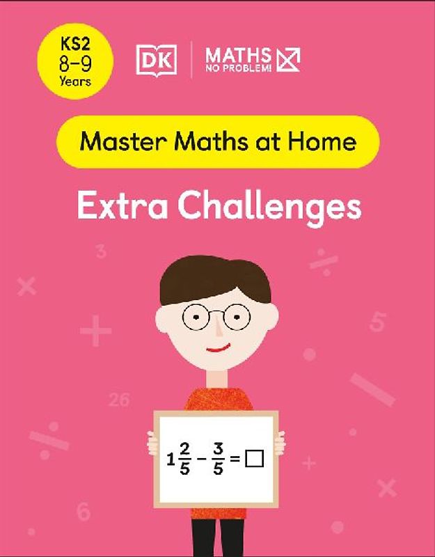 Maths - No Problem! Extra Challenges, Ages 8-9 (Key Stage 2)
