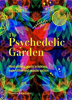 The Psychedelic Garden