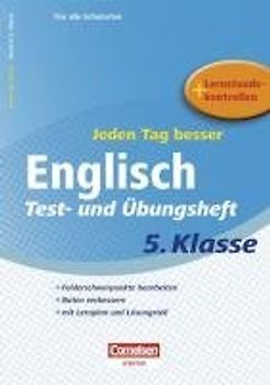 Jeden Tag besser - Englisch Test- und Übungsheft 5. Klasse