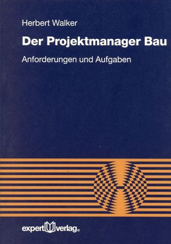 Der Projektmanager Bau