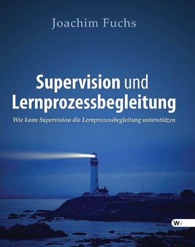 Supervision und Lernprozessbegleitung