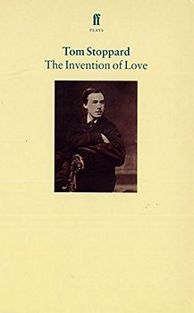 The Invention of Love - Tom Stoppard
