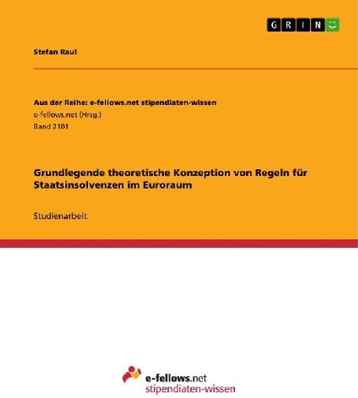 Grundlegende theoretische Konzeption von Regeln für Staatsinsolvenzen im Euroraum