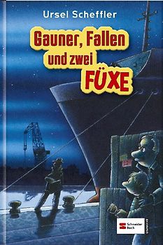 Gauner, Fallen und zwei Füxe