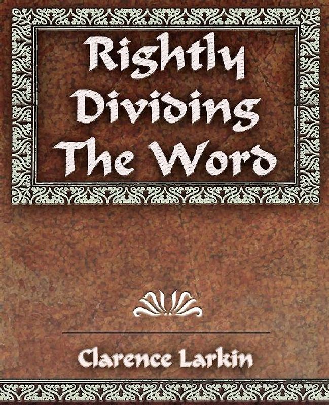 Rightly Dividing The Word