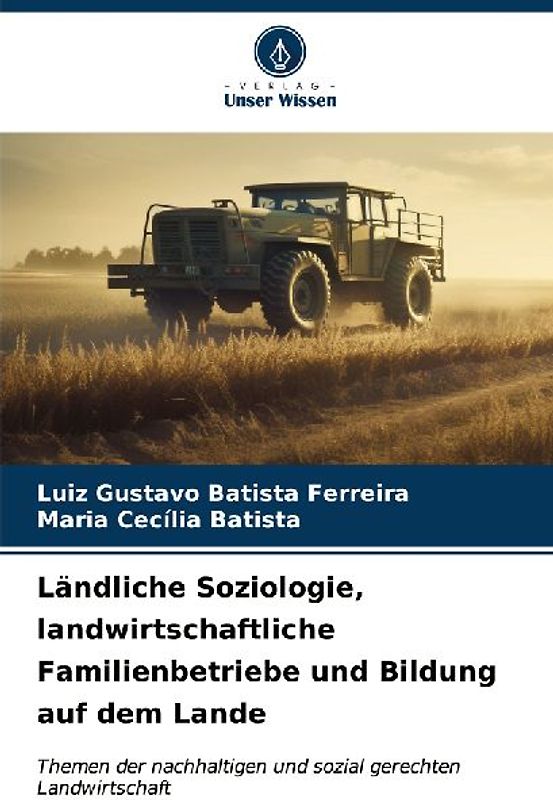 Ländliche Soziologie, landwirtschaftliche Familienbetriebe und Bildung auf dem Lande