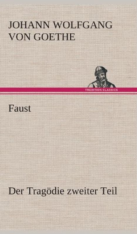 Faust: Der Tragödie zweiter Teil