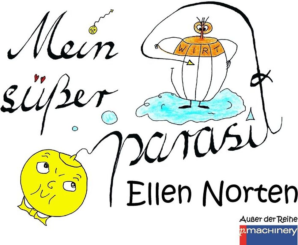 Mein süßer Parasit