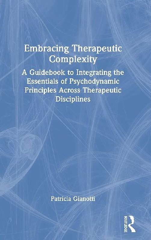 Embracing Therapeutic Complexity