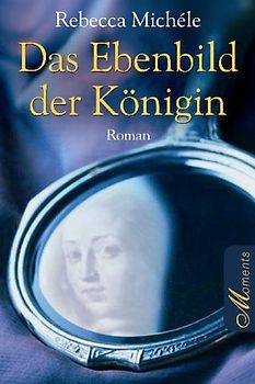 Das Ebenbild der Königin