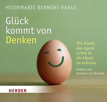 Glück kommt von Denken