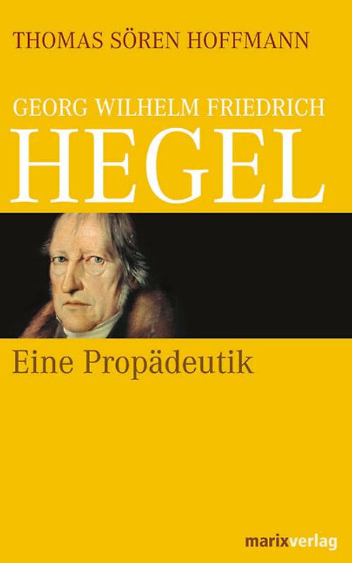 Georg Wilhelm Friedrich Hegel