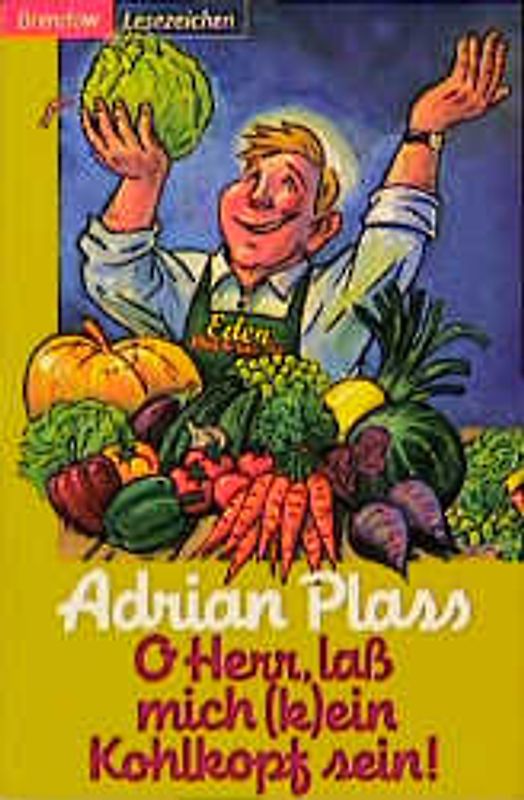 O Herr, lass mich (k)ein Kohlkopf sein!