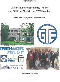 Das Institut für Geschichte, Theorie und Ethik der Medizin der RWTH Aachen
