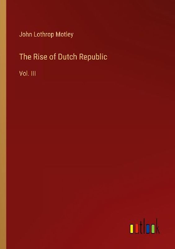 The Rise of Dutch Republic