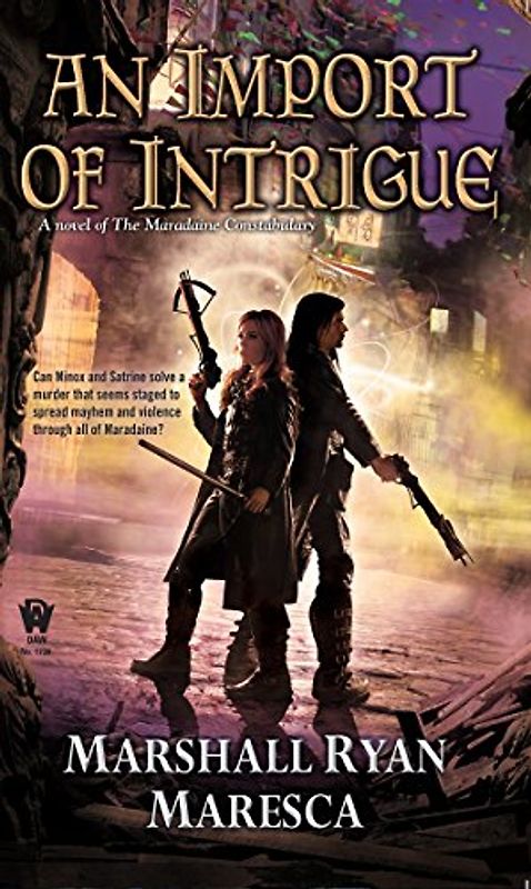 An Import of Intrigue (Maradaine Constabulary, Band 2)