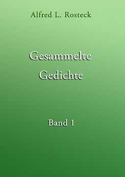 Gesammelte Gedichte Band 1