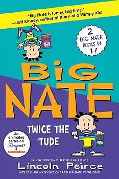 Big Nate: Twice the 'Tude