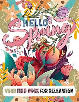 Hello Spring Word Find Book for Relaxation