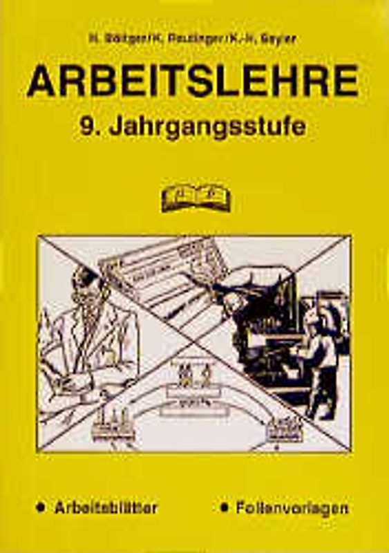 Arbeitslehre. 9. Jahrgangsstufe