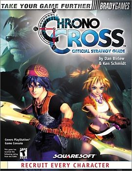 Chrono Cross Official Strategy Guide (Bradygames Strategy Guides)