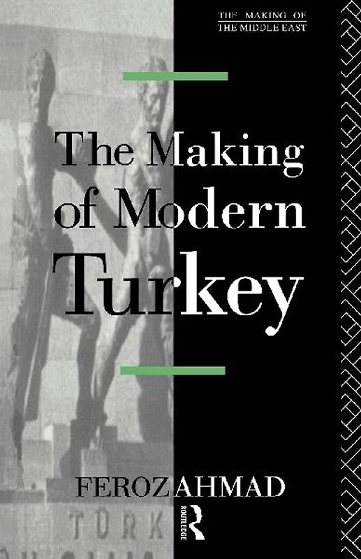 The Making of Modern Turkey