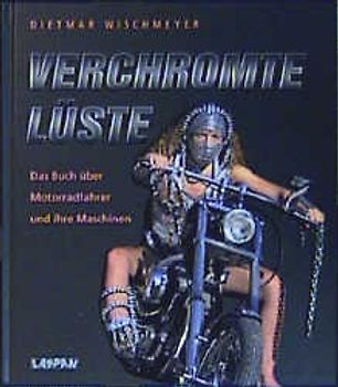 Verchromte Lüste