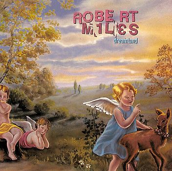 Robert Miles - Dreamland