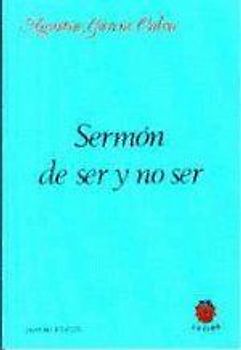 Sermón de ser y no ser