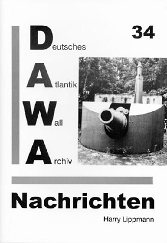 DAWA Nachrichten des Deutschen Atlantikwall-Archivs