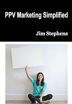 PPV Marketing Simplified