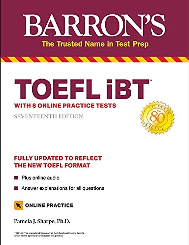TOEFL iBT: with 8 Online Practice Tests (Barron's Test Prep)