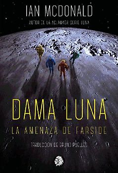 Dama Luna : la amenaza de Farside